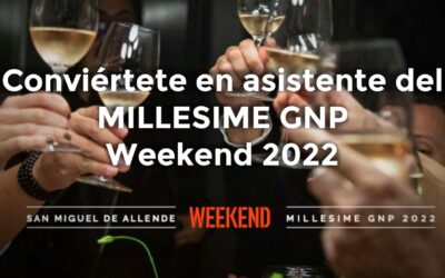 ¡Ya casi está aquí el Millesime GNP Weekend!