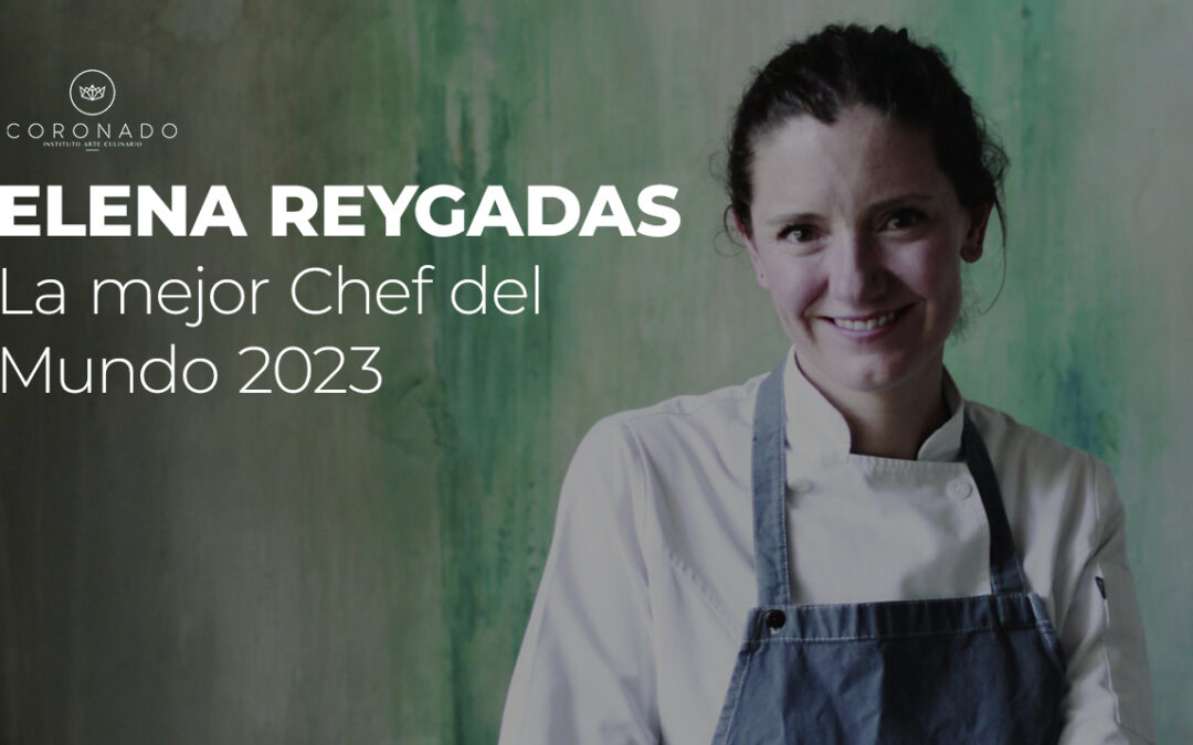 Elena Reygadas: La mejor chef del mundo salida de nuestras tierras.