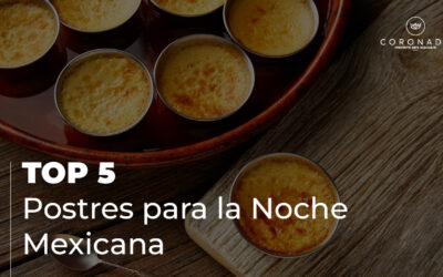 Top 5 postres para la noche mexicana